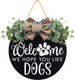 Welcome We Hope You Like Dogs Farmhouse Door Sign for Front Door Porch Decor with Eucalyptus Leaves & Buffalo Bow - Welcome Wreath Sign Hanging for Dogs Lovers Spring Summer Decor Housewarming