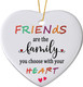 Friends Christmas Ornaments , Friend Ornaments for Women, Friends are The Family We Choose Ornament, Best Friend, Friendship s for Women