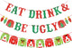 Red&Green Ugly Christmas Banner and Ugly Sweater Garland Ugly Christmas Sweater Party Banner for Ugly Sweater Party Decorations Ugly Christmas Party Decor