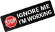Ignore Me I Am Working Dog Patch For Service Dog Tactical Vests Harnesses, Small Embroidered Hook & Loop Patch Ignore Me I Am Working Dog Patch For Service Dog Tactical Vests Harnesses, Small Embroidered Hook & Loop Patch