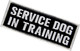 Service Dog In Training Patch Embroidered Vest / Harnesses Badge Fastener Hook & Loop Emblem, 6 X 2 Inches Service Dog In Training Patch Embroidered Vest / Harnesses Badge Fastener Hook & Loop Emblem, 6 X 2 Inches