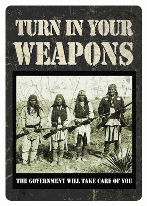 RIVERS EDGE TIN SIGN 12"X17" "TURN IN YOUR WEAPONS"