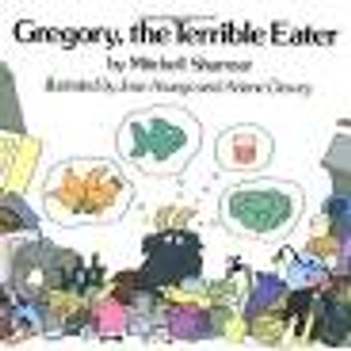 Gregory, the Terrible Eater - Hardcover
