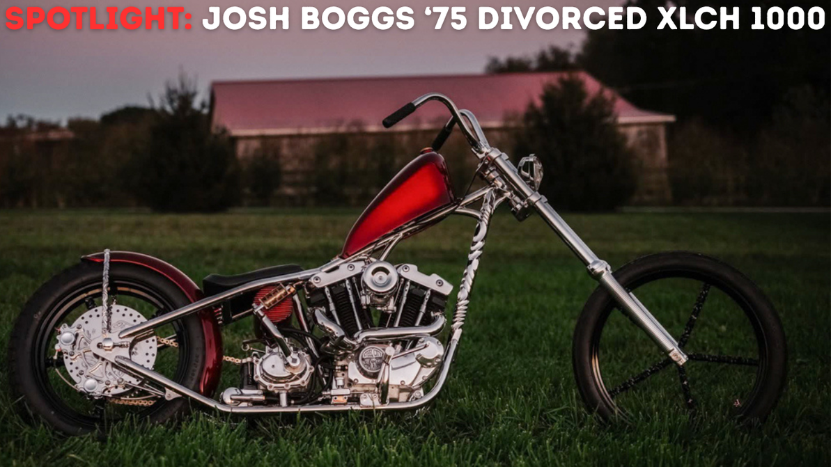 Spotlight: Josh Boggs 1975 Divorced XLCH 1000