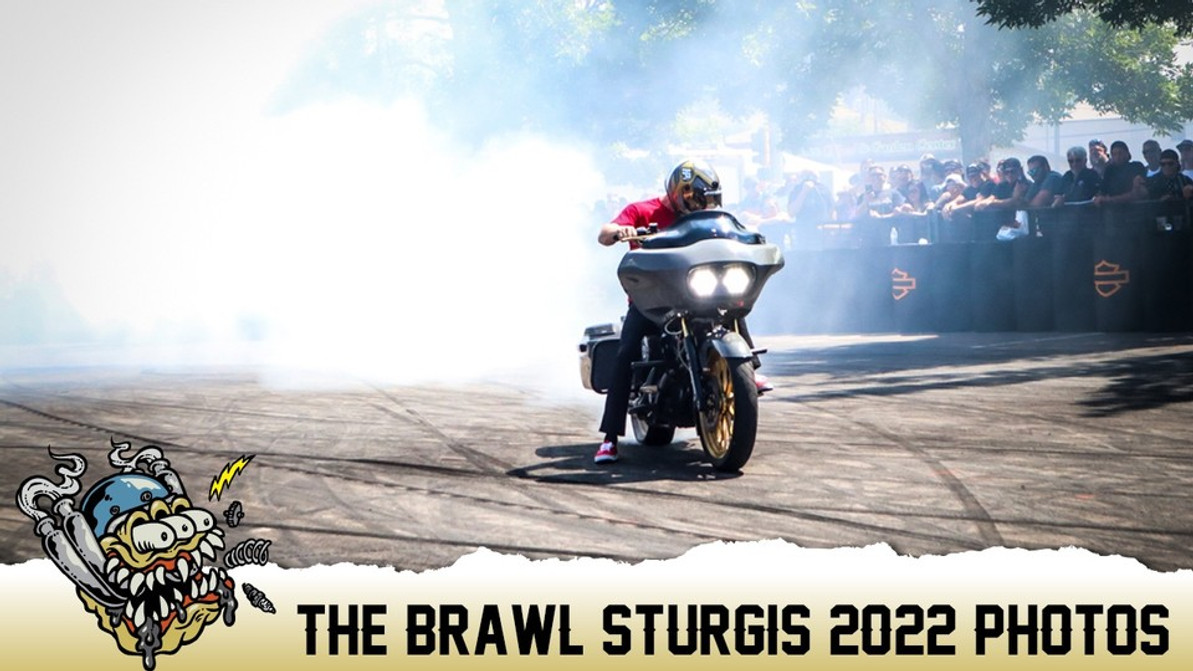 The Brawl Sturgis 2022 Photo Dump