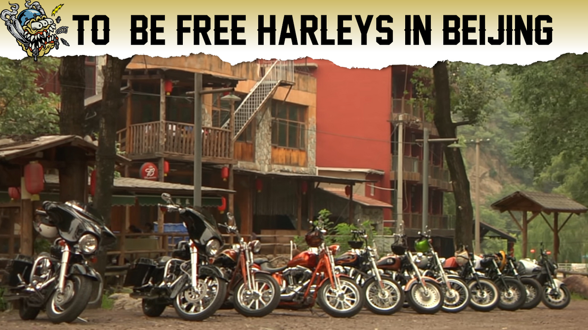 Throwback: To Be Free - Riding Harleys in Beijing, China