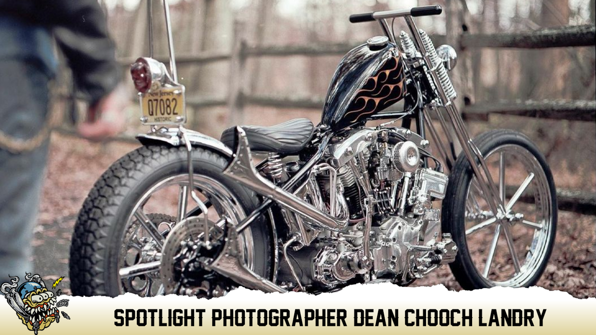 Spotlight: Dean Chooch Landry, Motorcycle Photographer
