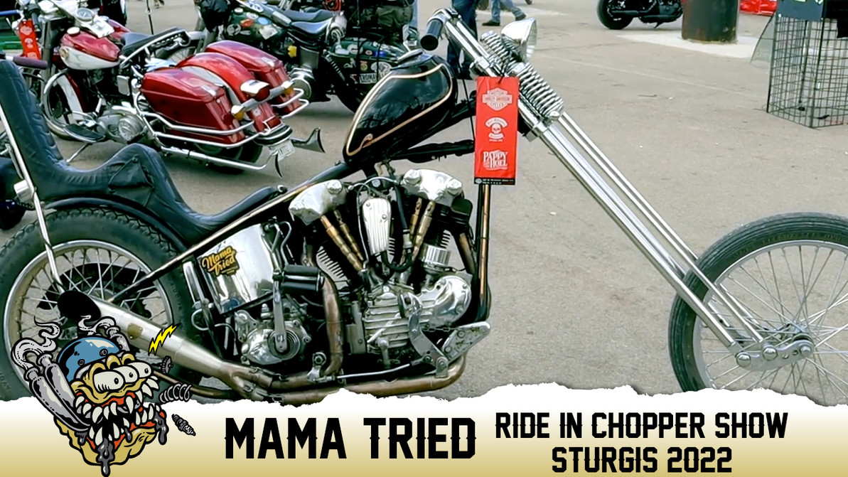 Mama Tried Ride In Chopper Show Sturgis 2022