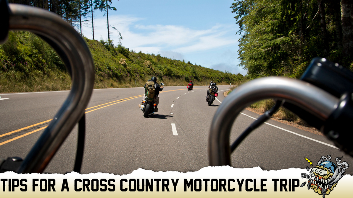 Tips for a Cross-Country Motorcycle Trip