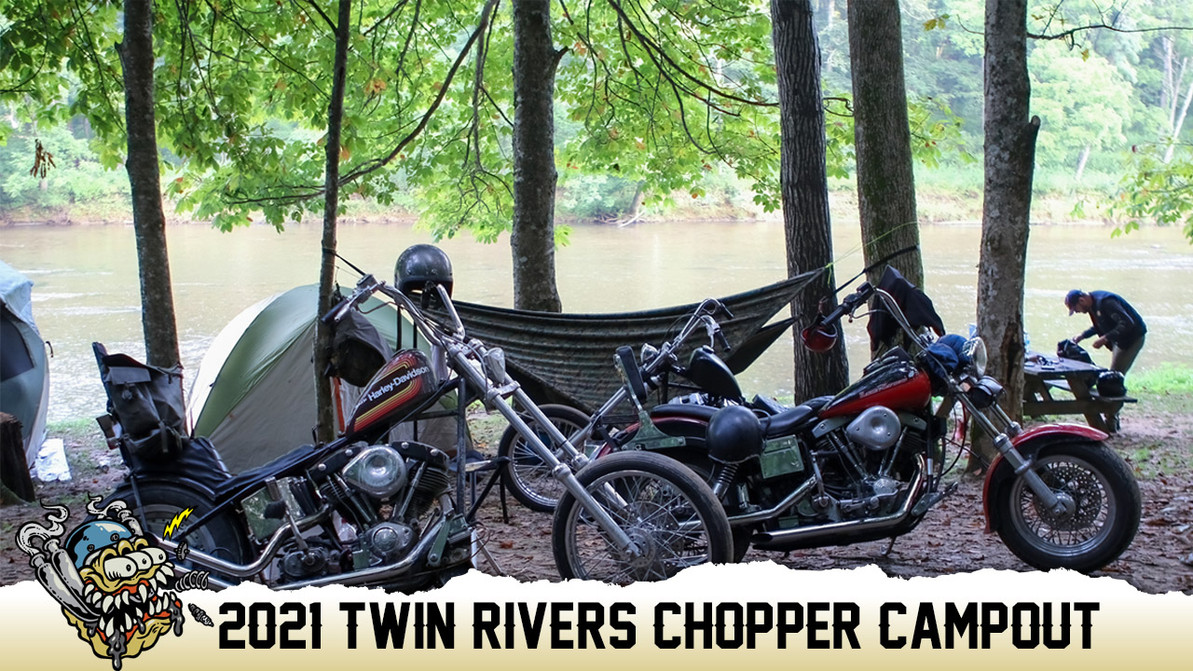 Twin Rivers Chopper Campout
