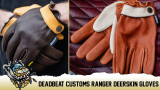 Deadbeat Customs Ranger Deerskin Gloves