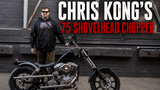 Builder Spotlight: Chris Kong's '75 Shovelhead Chopper