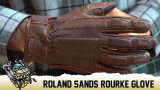 Roland Sands Rourke Gloves Now Available!