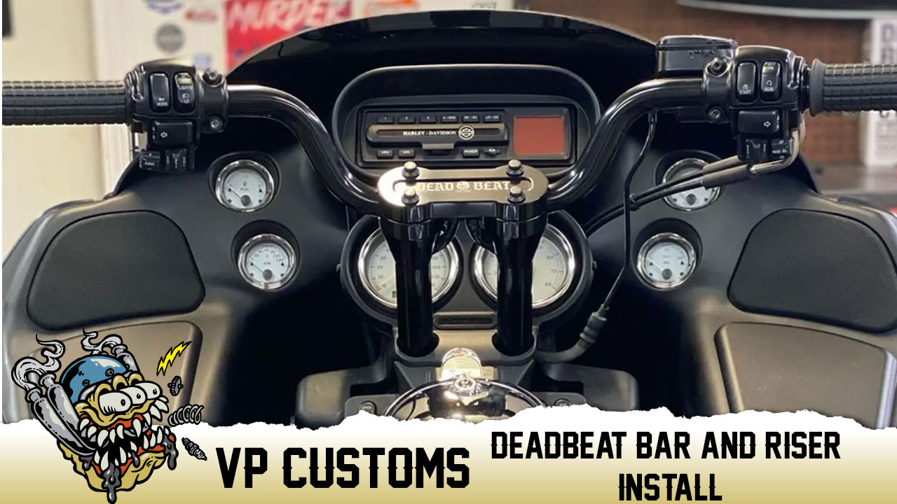 VP Customs Running Deadbeat Bars & Risers On Their Road Glide