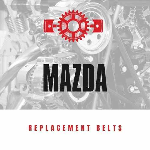 Replacement Belts for MAZDA vehicles