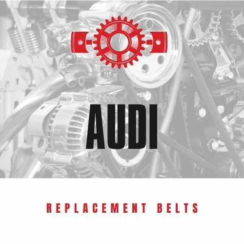 Replacement Belts for AUDI vehicles