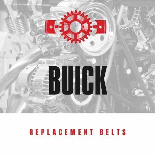 Replacement belts for 2008 BUICK vehicles