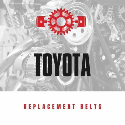 Replacement belts for 2007 TOYOTA vehicles