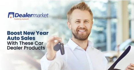 Boost New Year Auto Sales with These Car Dealer Products