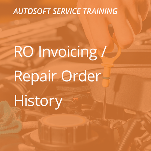 Autosoft Training: RO Invoicing
