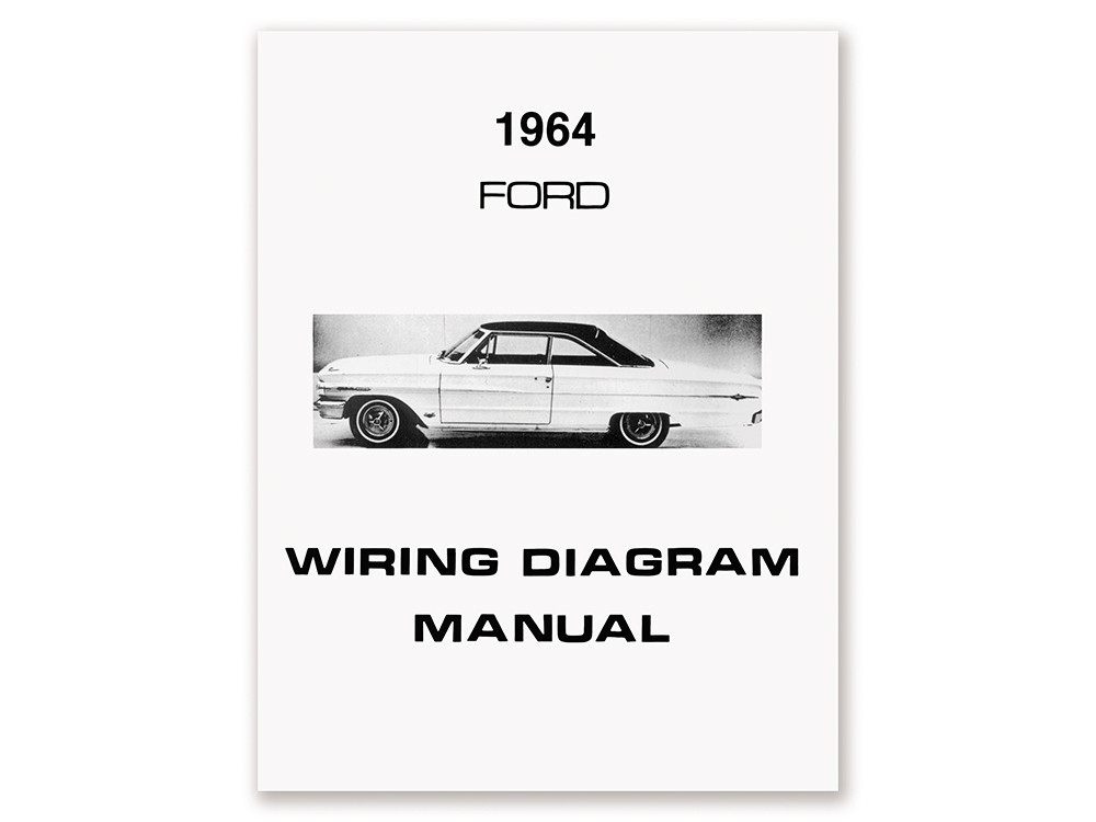 1964 FORD WIRING DIAGRAM MANUAL COVERS GALAXIE CUSTOM 500 XL LTD