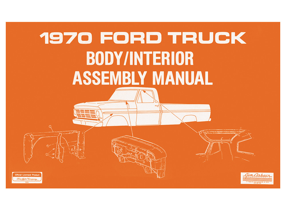 BODY & INTERIOR ASSEMBLY MANUAL 1970 FORD F-SERIES PICKUP TRUCK