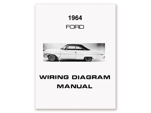 1964 FORD WIRING DIAGRAM MANUAL COVERS GALAXIE CUSTOM 500 XL LTD ELECTRICAL SCHEMATICS REPRINT SOFTBOUND 12 PGS (MP134)