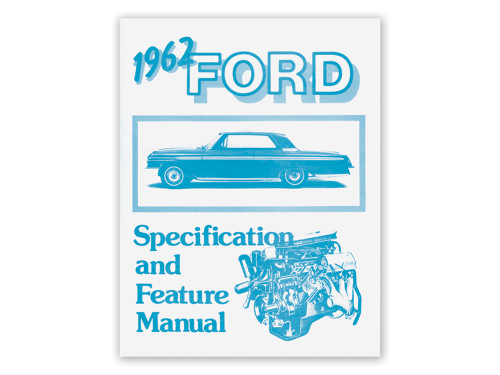 1962 FORD SPECIFICATIONS AND FEATURES MANUAL GALAXIE OPTIONS 500 XL SUNLINER (MP159)