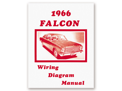 1966 FALCON WIRING DIAGRAM MANUAL FUTURA SPORTS CLUB COUPE REPRINT FORD ELECTRICAL DIAGRAMS SOFTBOUND 12 PAGES (MP262)