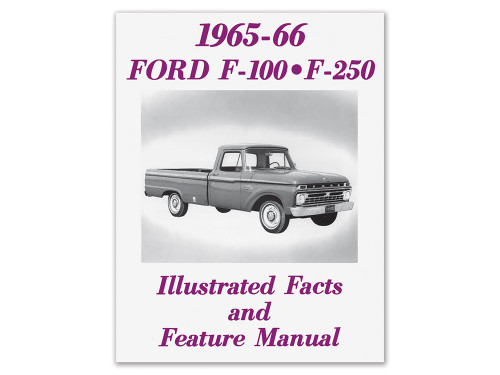1965-66 FORD F-100 F-250 ILLUSTRATED FACTS AND FEATURE MANUAL PICKUP TRUCK STANDARD & OPTIONS SOFTBOUND 32 PAGES (MP272)