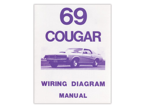 69 COUGAR WIRING DIAGRAM MANUAL REPRINT FORD SCHEMATICS WIRE COLORS ELECTRICAL REPAIR MERCURY XR-7 SFTBND 20 PGS (MP66)