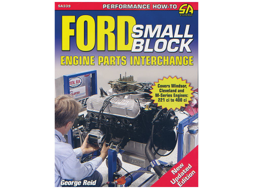 PERFORMANCE HOW-TO FORD SMALL-BLOCK ENGINE PARTS INTERCHANGE CLEAVELAND AND WINDSOR MOTORS SOFTBOUND 144 PAGES (B252123)