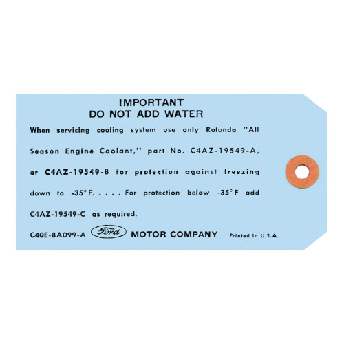 ENGINE COMPARTMENT "DO NOT ADD WATER" INSTRUCTION  TAG (DF747)