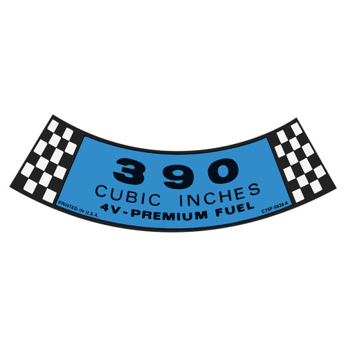 AIR CLEANER DECAL 390-4V PREMIUM FUEL 1967-68 FORD THUNDERBIRD (DF835)