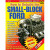 PERFORMANCE HOW-TO HOW TO REBUILD THE SMALL-BLOCK FORD COVERS 221 260 289 302/BOSS 351W/C/M 400M SFTBND 144 PG (B932494)