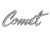 EMBLEM “COMET” SCRIPT 1965 MERCURY COMET FRONT EDGE HOOD-QUARTER PANEL OPEN LETTER NAMEPLATE ORNAMENT (C5GY-16604A)