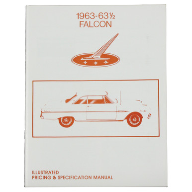 1963-63½ FALCON ILLUSTRATED PRICING AND SPECIFICATION MANUAL