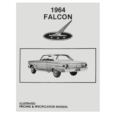 1964 FALCON ILLUSTRATED PRICING & SPECIFICATION MANUAL REPRINT