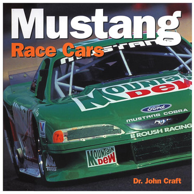 MUSTANG RACE CARS BY DR JOHN CRAFT HARDBOUND BOOK FORD NASCAR