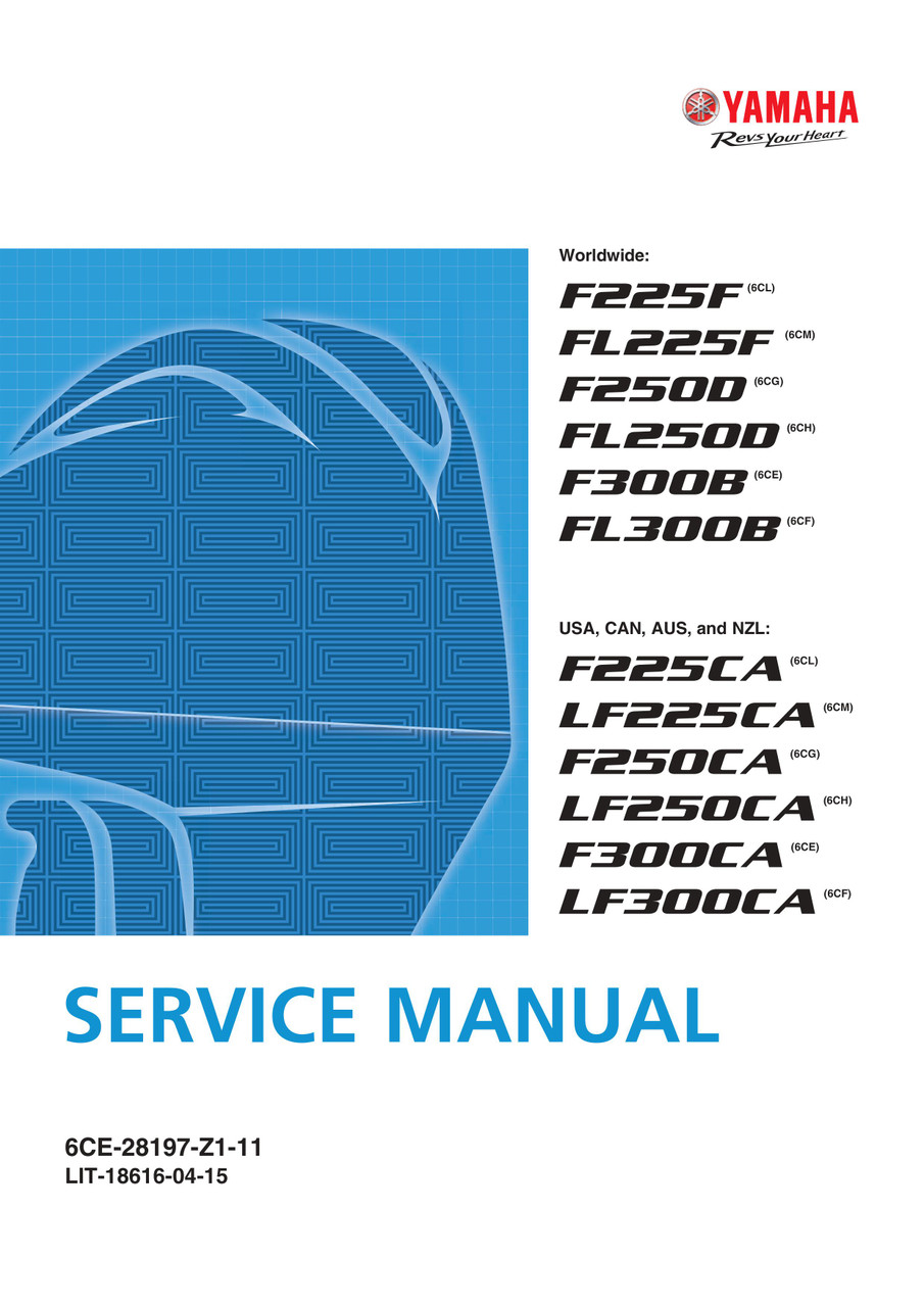 YAMAHA OEM Service Manual - F225CA/ LF225CA/ F250CA/ LF250CA