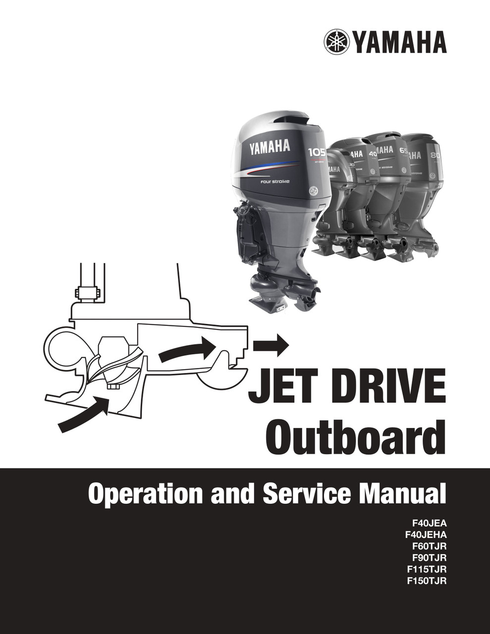 YAMAHA OEM Jet Drive Outboard Service Manual (MFG 2009-2021) F40J