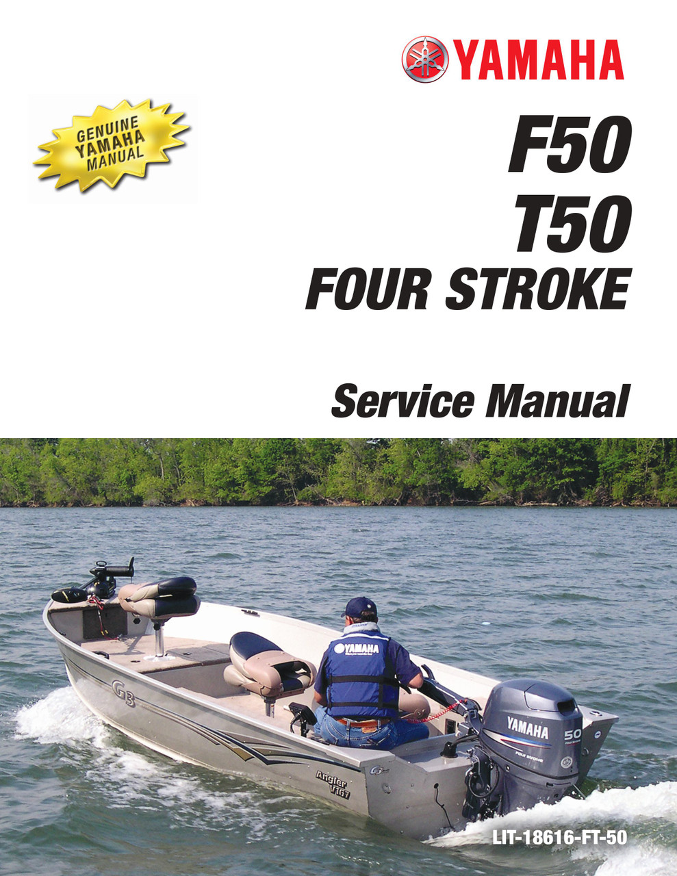YAMAHA OEM Outboard Service Manual (MFG 1996-1997) F50, T50 -  LIT-18616-FT-50 Models F50TLH, F50TLHU, F50TLHV, F50TLR, F50TLRU, F50TLRV,  MF50TLHU,