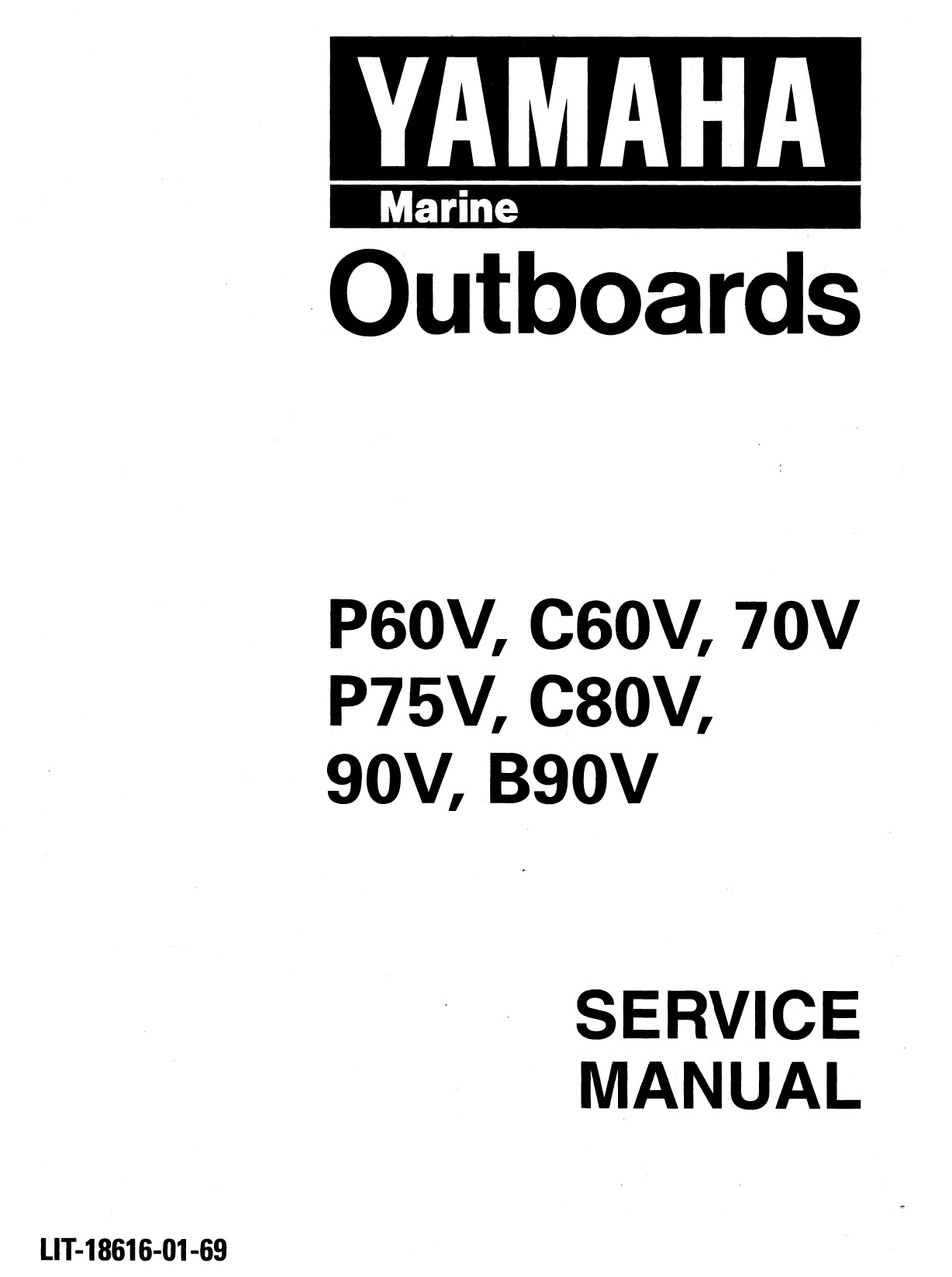 YAMAHA OEM Service Manual - 60/70/75/90hp 2 Stroke - LIT-18616-01