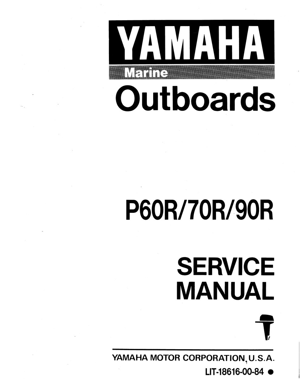 YAMAHA OEM Service Manual - 60/70/90hp 2 Stroke - LIT-18616-00-84