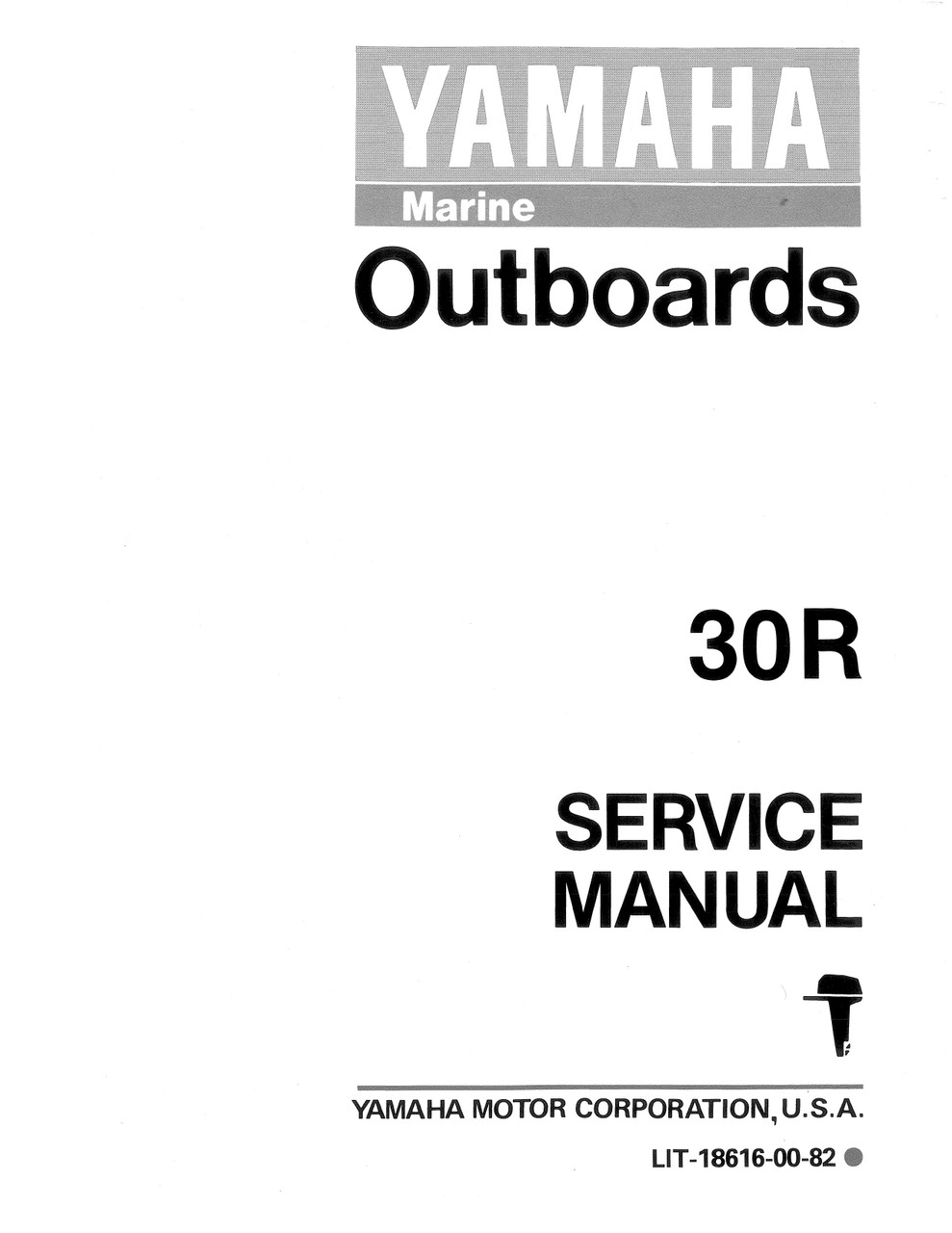 YAMAHA OEM Service Manual - 30hp 2 Stroke - LIT-18616-00-82 Models