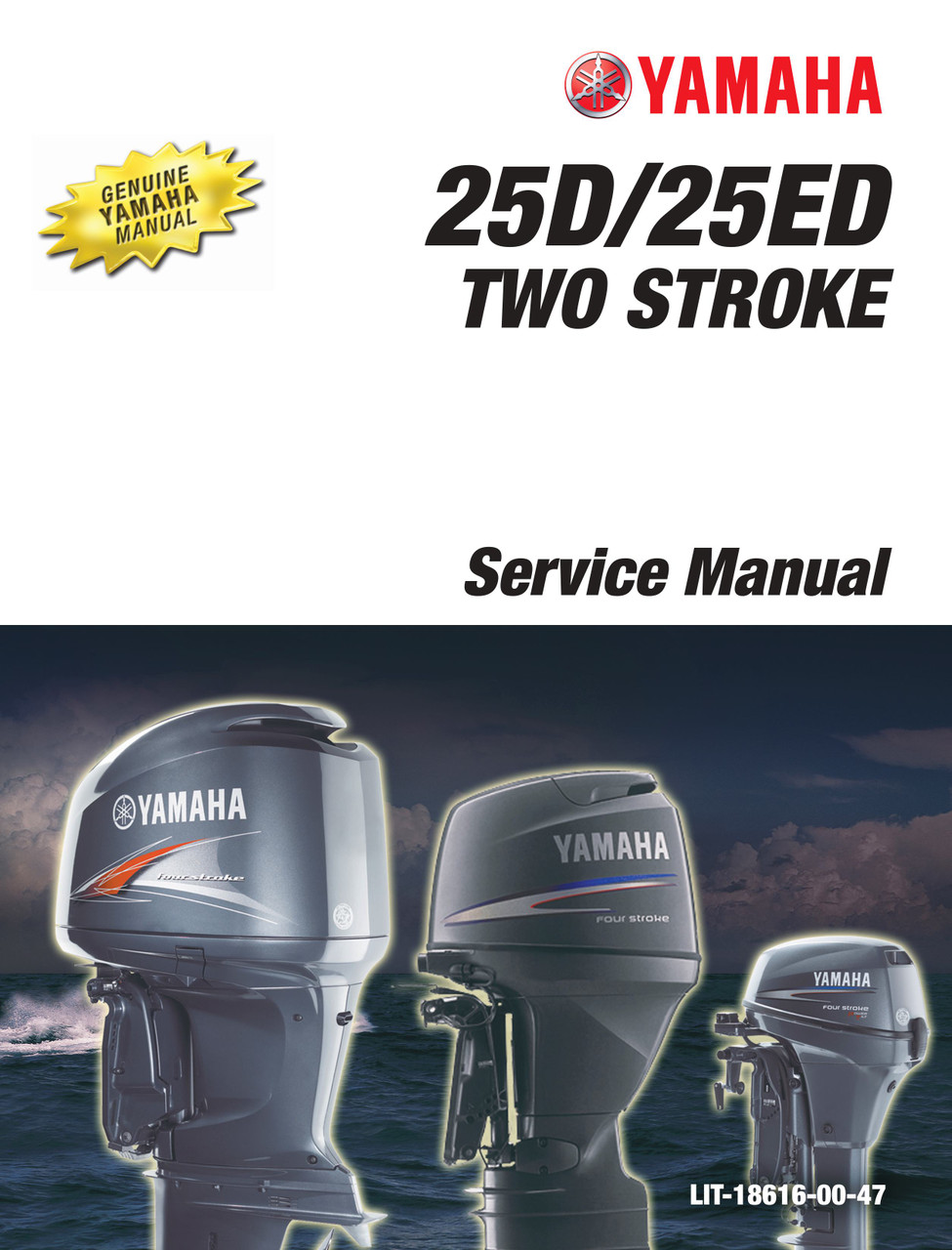 YAMAHA OEM Service Manual - 25hp 2 Stroke - LIT-18616-00-47 Models