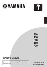 YAMAHA OEM Owner's Manual - F50/ T50/ F60/ T60/ F70 - LIT-18626-15-95 (2026) Models F50C, F50HC, T50C, F60C, F60HC, T60C, F70B
