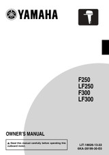 YAMAHA OEM Owner's Manual - F250SB/LF250SB/F300SB/LF300SB (MFG 2021) - LIT-18626-13-22 Models F250XSB, F250USB, F250ESB, LF250XSB, LF250USB, LF250ESB, F300XSB, F300USB, F300ESB, LF300XSB