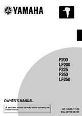 YAMAHA OEM Outboard Owner's Manual (MFG 2016) F200A/LF200A, F225A, F250A/LF250A (3.3L) - LIT-18626-11-22 Models F200XA, F225XA, F250, F250A/F200C, F250XA, LF200XA, LF250XA, MF200XA, MF225XA, MF250XA, MLF200XA, ML F250XA