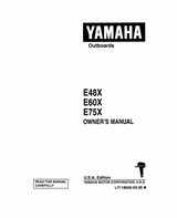 YAMAHA OEM Owner's Manual 1999 - E48X/E65X/E75X - LIT-18626-03-36 Models E48MLHX, E60MLHX, E60MLHY, E75MLHX, ME48MLH, ME60MLH, ME75MLH, UNKNOWN